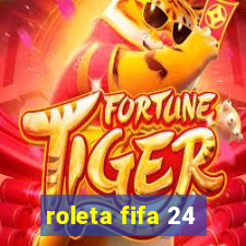 roleta fifa 24